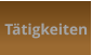 Tätigkeiten